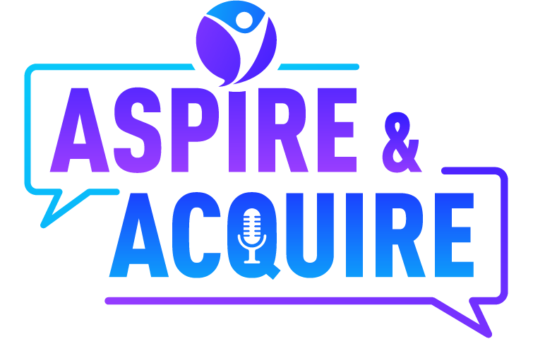 Aspire & Acquire
